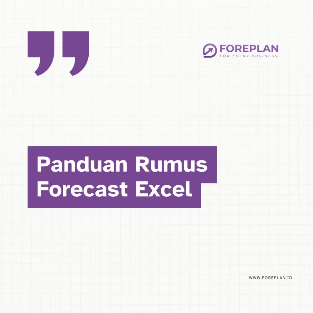 Panduan Rumus Forecast Excel