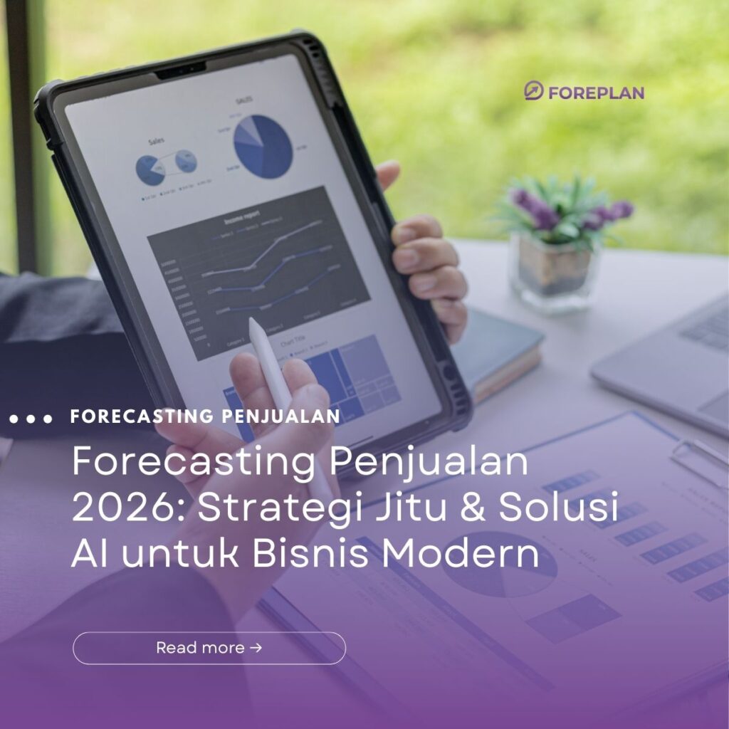 Forecasting Penjualan 2026: Strategi Jitu & Solusi AI untuk Bisnis Modern