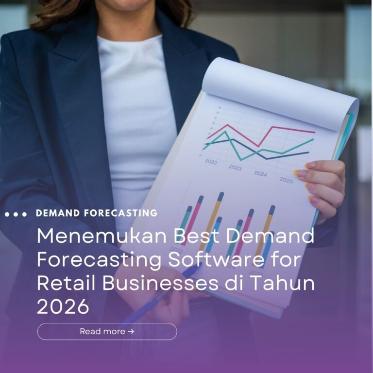 Best Demand Forecasting Software for Retail Businesses: Pilihan Top 2026