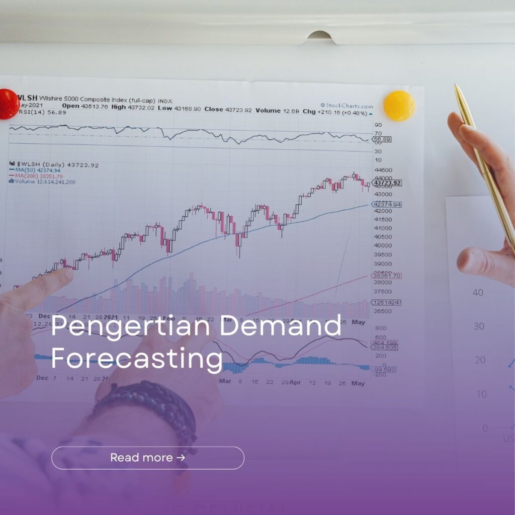 Pengertian Demand Forecasting